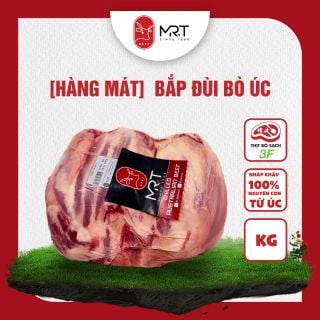 [Hàng mát/Chill] Bắp đùi  bò Úc