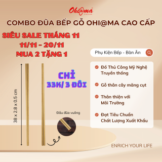 SIÊU SALE THÁNG 11 - MUA 2 TẶNG 1 ĐŨA BẾP OHI@MA CAO CẤP