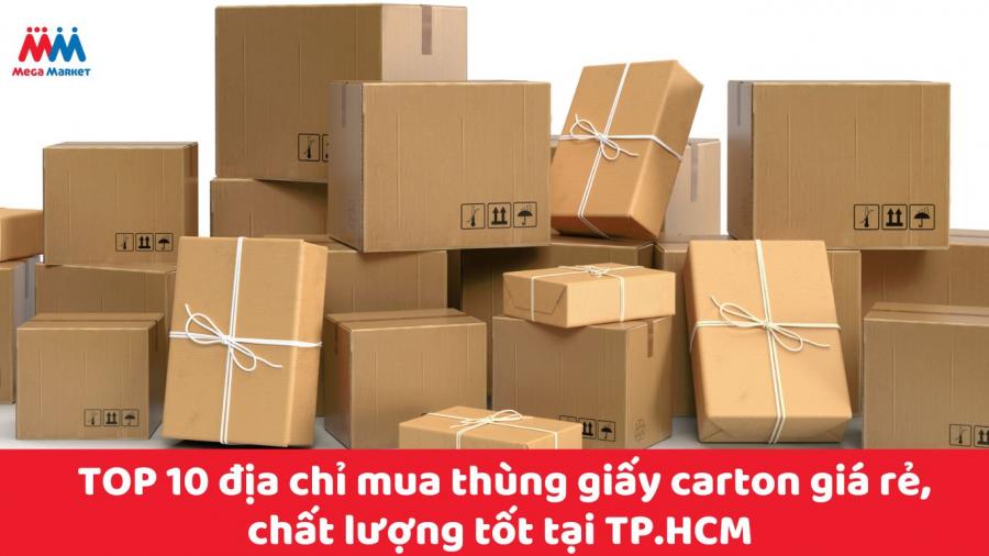  TOP 10 địa chỉ mua thùng giấy carton giá rẻ, chất lượng tốt tại TP.HCM 